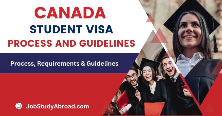 Canada Student Visa Process: Steps, Requirements, Guidelines and Opportunities